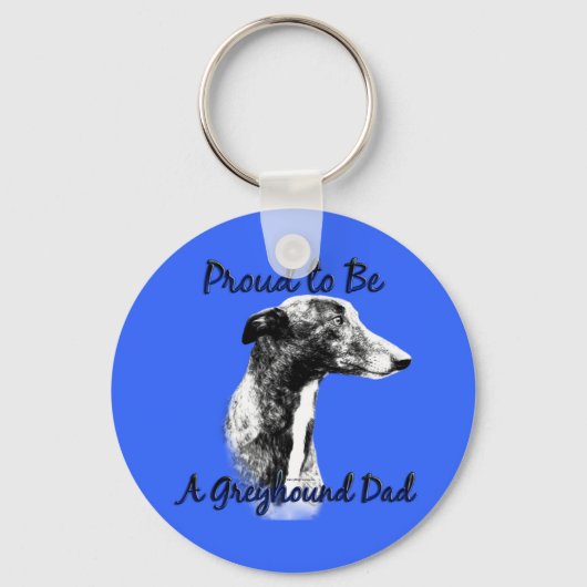 Trots om een Greyhound Pap Sleutelhanger te zijn (Voorkant)