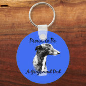 Trots om een Greyhound Pap Sleutelhanger te zijn (Voorkant)