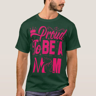 trots om een moeder te zijn, proud-vrouw of grootm t-shirt