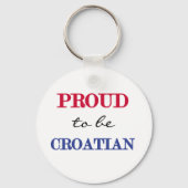 trots om Kroatisch te zijn Sleutelhanger (Voorkant)