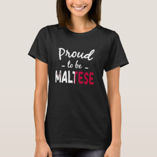 Trots om Maltese vlag Malta erfgoed te zijn T-shirt