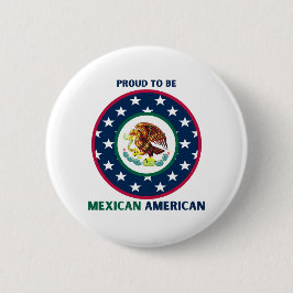 TROTS OM MEXICAANS-AMERIKAANS TE ZIJN RONDE BUTTON 5,7 CM