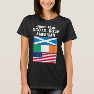 Trots om Schots-Iers-Amerikaans te zijn T-shirt
