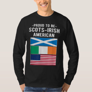 Trots om Schots-Iers-Amerikaans te zijn T-shirt