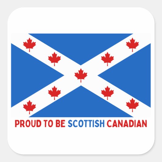 TROTS OM SCHOTSE CANADEES TE ZIJN! VIERKANTE STICKER (Voorkant)