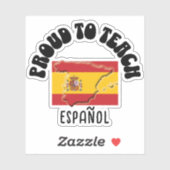 TROTS OM SPAANSE ESPAÑOL leraar cadeau te leren Sticker (Vel)