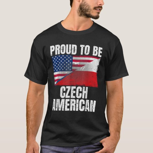 Trots om te zijn Tsjechische Amerikaanse vlag Grap T-shirt (Voorkant)