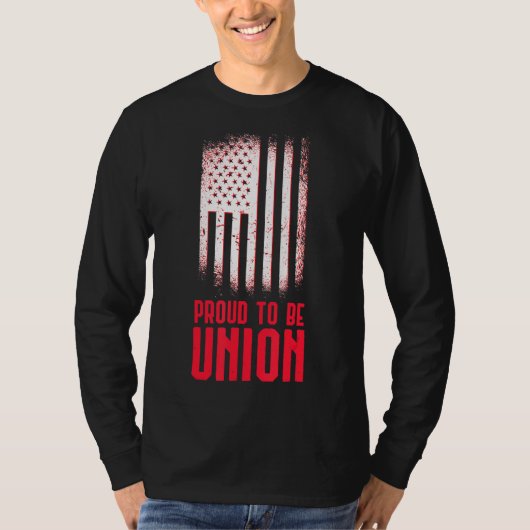 trots om vakbondsarbeider te worden t-shirt (Voorkant)