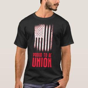 trots om vakbondsarbeider te worden t-shirt