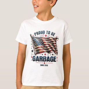 Trots om vuilnis te zijn sinds 2016 grappige Ameri T-shirt