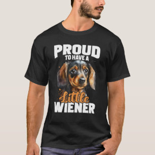 Trots op een beetje Wiener - teckel huisdier hond T-shirt