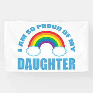 Trots op mijn dochter Rainbow Gay Pride Ouder Spandoek