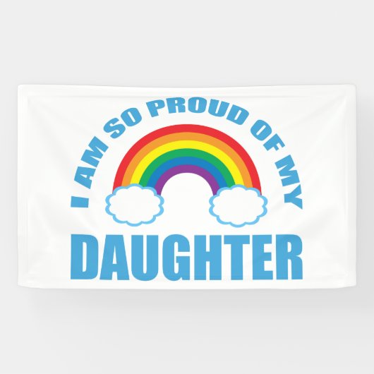 Trots op mijn dochter Rainbow Gay Pride Ouder Spandoek (Horizontaal)