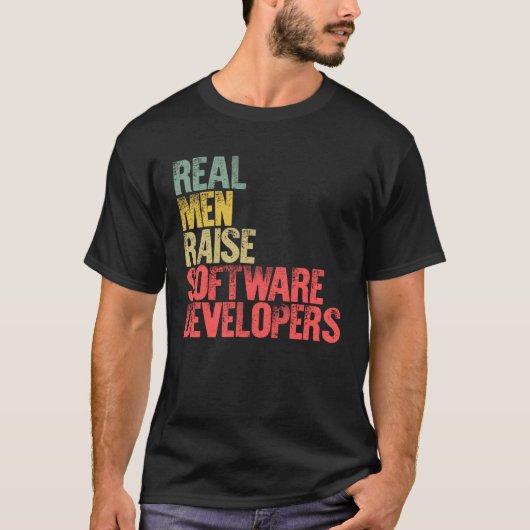 Trots papa echte Mannen verhogen software ontwikke T-shirt (Voorkant)