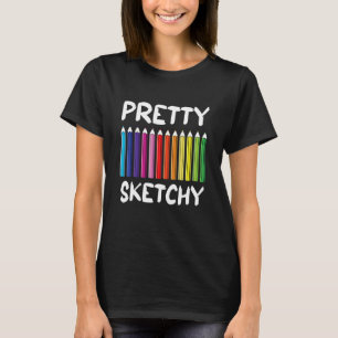 Trots Sketchy Leuk Gekleurde Potloden Artiesten T-shirt