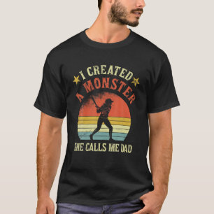 Trots Softball Papa Ik creëerde een monster dat ze T-shirt