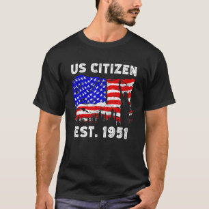 trots staatsburger van de VS sinds 1951 voor nieuw T-shirt