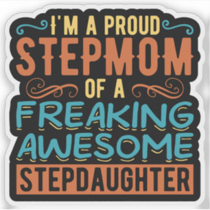 Trots Stiefmoeder Stiefdochter Citaat Cadeau Sticker