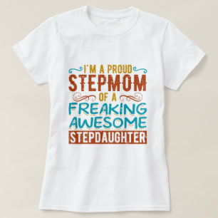 Trots Stiefmoeder Stiefdochter Citaat Cadeau T-shirt