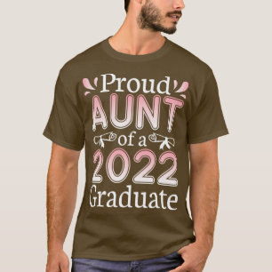 Trots tante van een 2022 Afstuderen senior student T-shirt