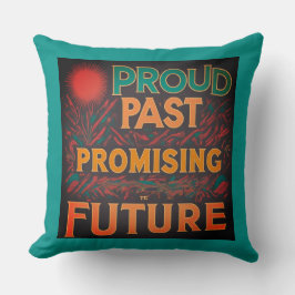 Trots verleden veelbelovende toekomst kussen