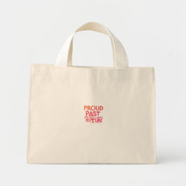 Trots verleden veelbelovende toekomst mini tote bag