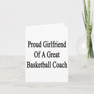 Trots Vriendin van een goede basketbalcoach Kaart