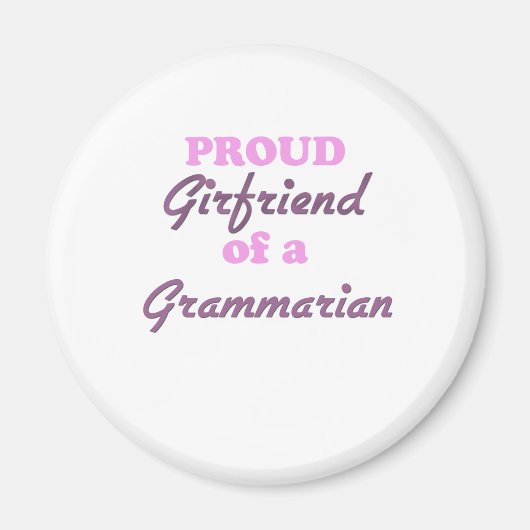 Trots Vriendin van een Grammarian Magneet (Voorkant)