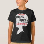 Trots Zwart Queen PhD Afstuderen Gift Afro Doctor T-shirt (Voorkant)