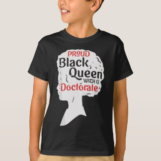 Trots Zwart Queen PhD Afstuderen Gift Afro Doctor T-shirt