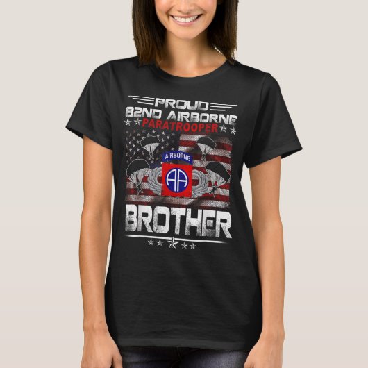 Trotse 82e Airborne Parachutist Broer Amerikaanse  T-shirt (Voorkant)