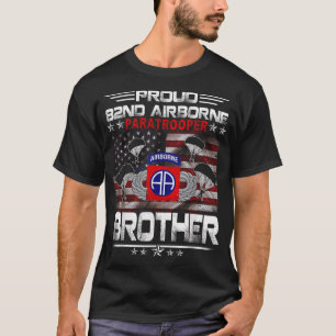 Trotse 82e Airborne Parachutist Broer Amerikaanse  T-shirt