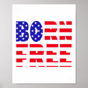 Trotse Amerikaan Born Free Freedom Lovers Onafhank Poster