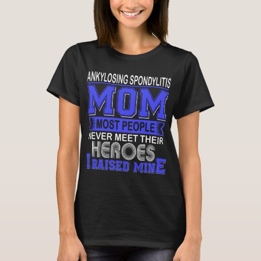 Trotse Ankyloserende Spondylitis Moeder Ik Heb de T-shirt (Voorkant)