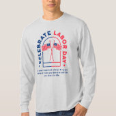 "Trotse arbeider - Hard werken & Toewijding T-shir T-shirt (Voorkant)