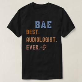 Trotse audicien, beste audicien ooit t-shirt