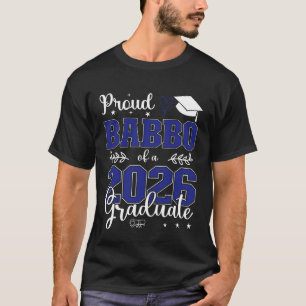 Trotse Babbo van een afgestudeerde van de klas van T-shirt