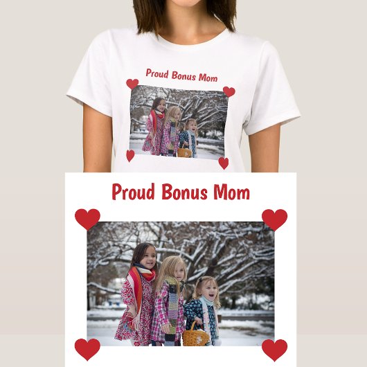 Trotse Bonus Moeder Stepmom Foto Maak Uw T-shirt