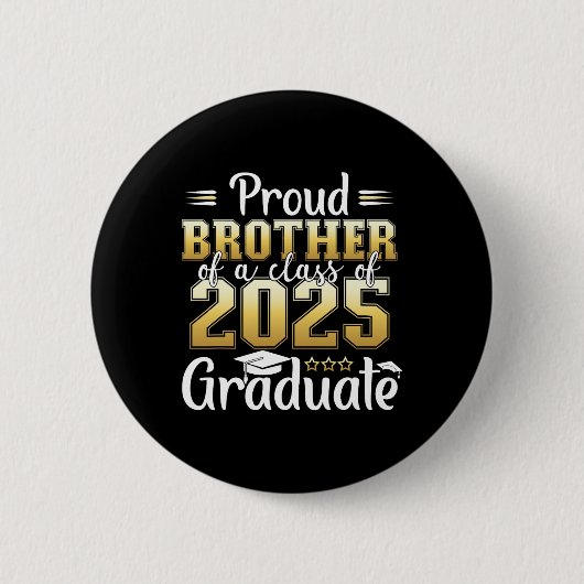 Trotse broeder van een CL van 2025 Afstuderen Afst Ronde Button 5,7 Cm (Voorkant)