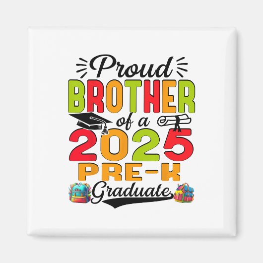Trotse broer van 2025 Pre-k Afstuderen Vaderdag Magneet (Voorkant)