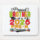 Trotse broer van 2025 Pre-k Afstuderen Vaderdag Muismat (Voorkant)