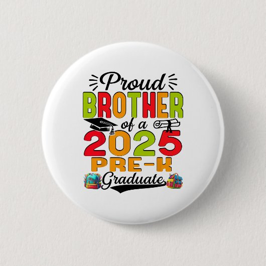 Trotse broer van 2025 Pre-k Afstuderen Vaderdag Ronde Button 5,7 Cm (Voorkant)
