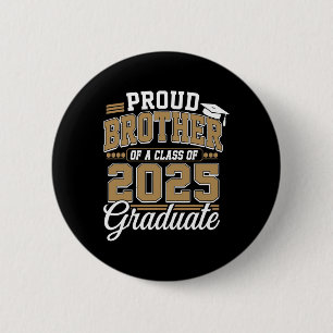 Trotse Broer Van Een Afgestudeerde Van De Klas Van Ronde Button 5,7 Cm