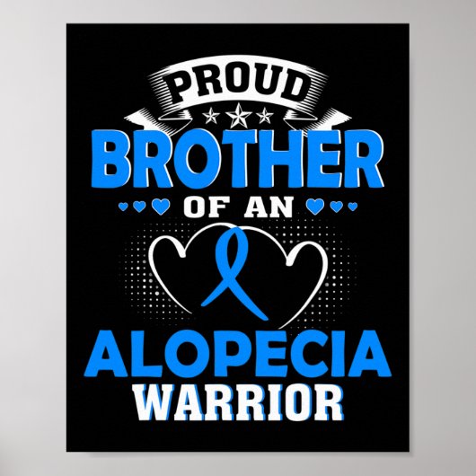 TROTSE BROER VAN EEN ALOPECIA KRIJGER POSTER (Voorkant)