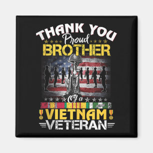 Trotse broer van een Vietnam veteraan - dank je we Magneet