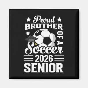 Trotse Broer Van Een Voetbal Senior 2026 Afstudere Magneet
