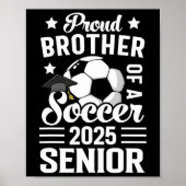 Trotse broer van een voetbalsenior CL van 2025 gra Poster (Voorkant)