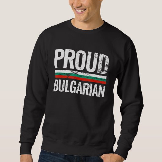Trotse Bulgaarse  Bulgaarse vlag Trui (Voorkant)