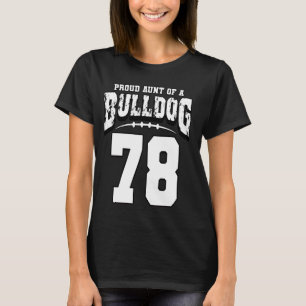 Trotse Bulldog Football Tante van speler 78 T-shirt