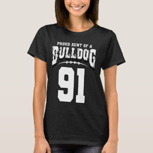 Trotse Bulldog Football Tante van speler 91 T-shirt